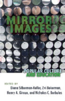 Mirror Images : Popular Culture and Education-9781433102318