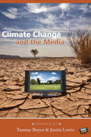 Climate Change and the Media-9781433104602