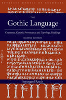 The Gothic Language : Grammar, Genetic Provenance and Typology, Readings-9781433110757