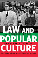 Law and Popular Culture : A Course Book (2nd Edition)-9781433113246