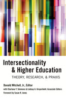 Intersectionality & Higher Education : Theory, Research, & Praxis-9781433125881