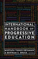 International Handbook of Progressive Education-9781433128745