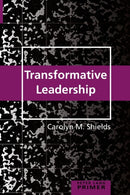 Transformative Leadership Primer-9781433131974