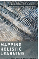 Mapping Holistic Learning : An Introductory Guide to Aesthetigrams-9781433132766