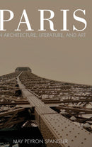 Paris in Architecture, Literature, and Art-9781433139581