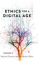 Ethics for a Digital Age, Vol. II-9781433151804