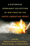 A Historical Scholarly Collection of Writings on the Earth Liberation Front-9781433159930