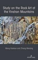 Study on the Rock Art at the Yin Mountains-9781433168857
