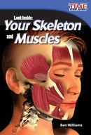 Look Inside : Your Skeleton and Muscles-9781433336355
