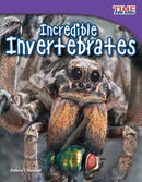 Incredible Invertebrates-9781433336607