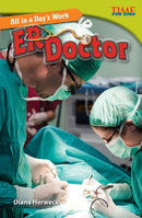 All in a Day''s Work: ER Doctor