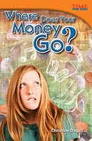 Where Does Your Money Go?-9781433349096