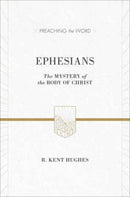 Ephesians – The Mystery of the Body of Christ