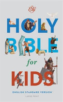 ESV Holy Bible for Kids, Large Print-9781433550973