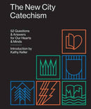 The New City Catechism-9781433555077