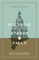 The Doctrine on Which the Church Stands or Falls-9781433555411