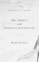 The Gospel and Personal Evangelism-9781433557248