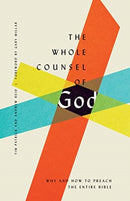 The Whole Counsel of God-9781433560071