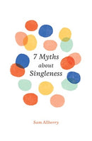 7 Myths about Singleness-9781433561528