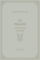 The Psalms – A Christ–Centered Commentary (Volume 2, Psalms 1–50)