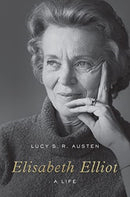 Elisabeth Elliot : A Life-9781433565915