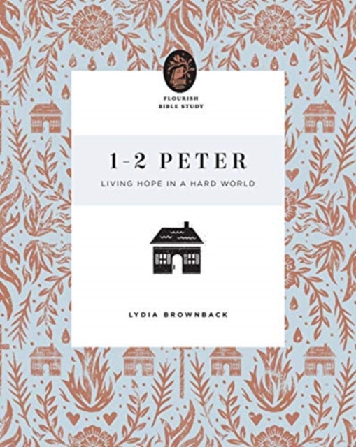 1–2 Peter – Living Hope in a Hard World