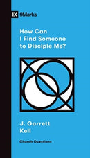 How Can I Find Someone to Disciple Me?-9781433572395