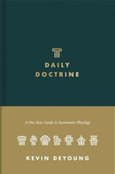 Daily Doctrine : A One-Year Guide to Systematic Theology-9781433572852