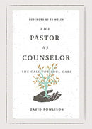 The Pastor as Counselor-9781433573019
