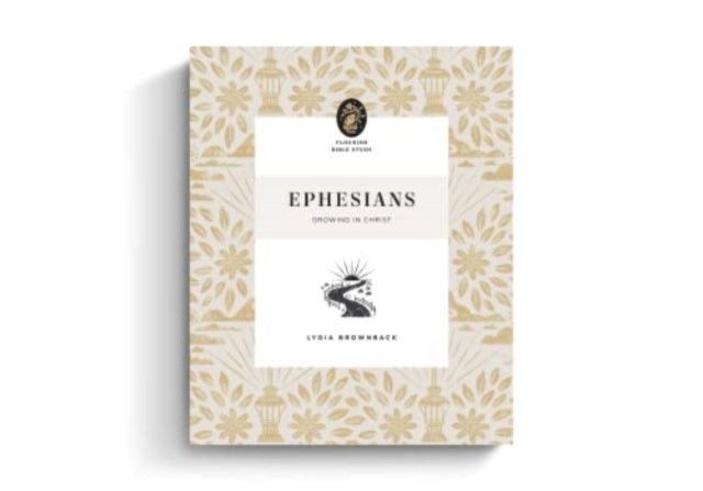 Ephesians – Growing in Christ