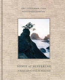 Songs of Suffering : 25 Hymns and Devotions for Weary Souls-9781433576409