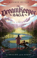 The Dragon and the Stone (The Dream Keeper Saga Book 1)-9781433579479