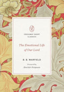 The Emotional Life of Our Lord-9781433580048
