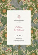 Fighting for Holiness-9781433580086