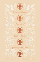 5 Puritan Women – Portraits of Faith and Love