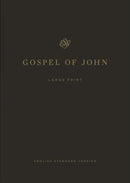 ESV Gospel of John, Large Print (Paperback)