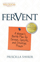 Fervent : A Woman's Battle Plan to Serious, Specific and Strategic Prayer-9781433688676