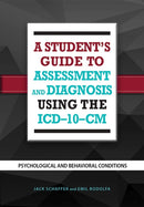 A Student''s Guide to Assessment and Diagnosis Using the ICD-10-CM