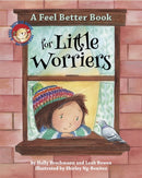 A Feel Better Book for Little Worriers