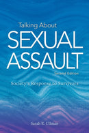 Talking About Sexual Assault : Society's Response to Survivors-9781433836312