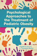 Psychological Approaches to the Treatment of Pediatric Obesity-9781433838927