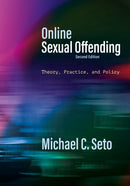 Online Sexual Offending : Theory, Practice, and Policy-9781433839481