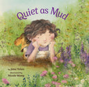 Quiet As Mud-9781433841538