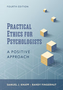 Practical Ethics for Psychologists : A Positive Approach-9781433842498