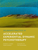 Deliberate Practice in Accelerated Experiential Dynamic Psychotherapy
