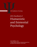 APA Handbook of Humanistic and Existential Psychology : Volume 1: History, Research, Philosophy, and Theory; Volume 2: Clinical and Social Applications-9781433843280