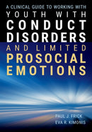 A Clinical Guide to Working with Youth with Conduct Disorders and Limited Prosocial Emotions-9781433843808