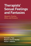 Therapists' Sexual Feelings and Fantasies : Research, Practice, Ethics, and Forensics-9781433844331