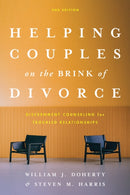 Helping Couples on the Brink of Divorce : Discernment Counseling for Troubled Relationships-9781433844546