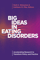 Big Ideas in Eating Disorders